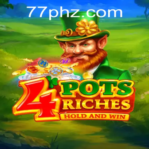 Exploring the Exciting World of 4potsriches: A New Gaming Experience