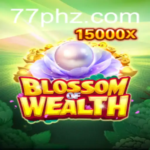 Discover the Thrilling World of BlossomofWealth: A New Era in Gaming