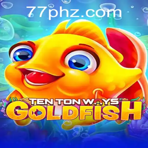 The Captivating World of TenTonWaysGoldfish: A Comprehensive Guide to the Innovative Game