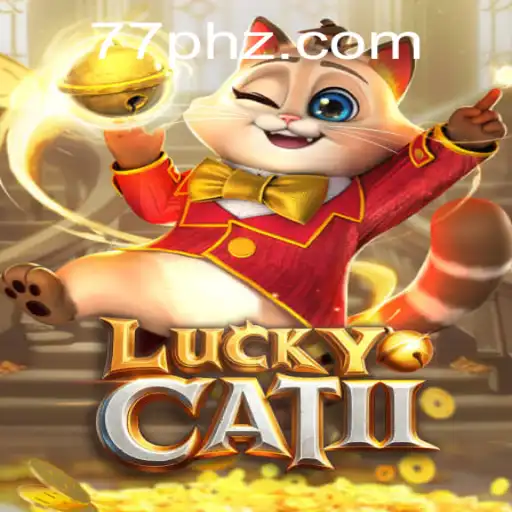 Unveiling LuckyCatII: The Evolution of Interactive Gaming