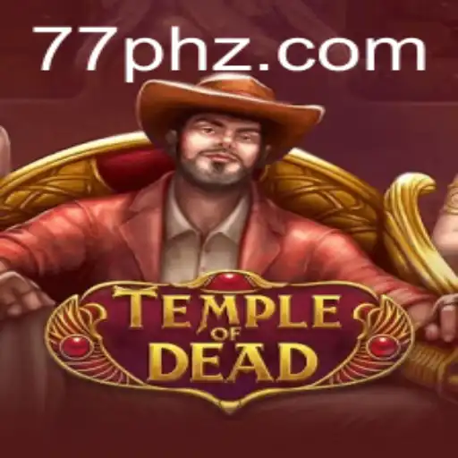 Exploring the Thrilling World of TempleofDead